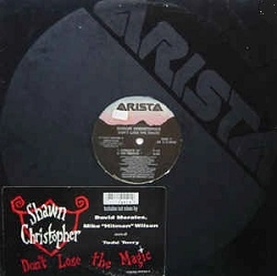 SHAWN CHRISTOPHER / DON'T LOSE THE MAGIC / DONT LOSE THE MAGIC