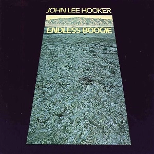 JOHN LEE HOOKER / ジョン・リー・フッカー / エンドレス・ブギ / ENDLESS BOOGIE