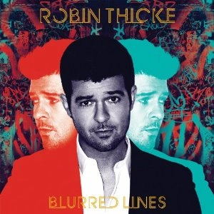 ROBIN THICKE / ロビン・シック / BLURRED LINES