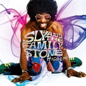 HIGHER! / SLY & THE FAMILY STONE / スライ&ザ・ファミリー・ストーン