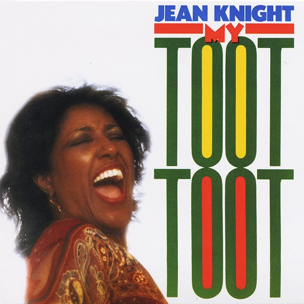 JEAN KNIGHT / ジーン・ナイト / MY TOOT TOOT