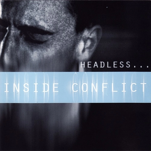 INSIDE CONFLICT / インサイド・コンフリクト / HEADLESS