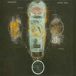 APHEX TWIN / エイフェックス・ツイン / VENTOLIN