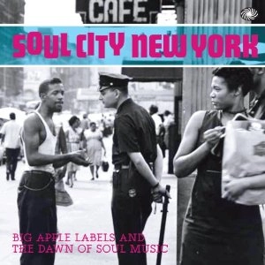 V.A. (SOUL CITY) / オムニバス / SOUL CITY NEW YORK: BIG APPLE LABELS AND THE DAWN OF SOUL MUSIC (2CD)