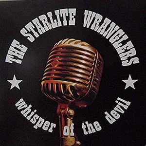 STARLITE WRANGLERS / スターライトラングラーズ / WHISPER OF THE DEVIL