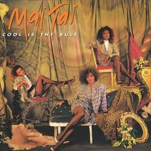 MAI TAI / マイ・タイ / COOL IS THE RULE