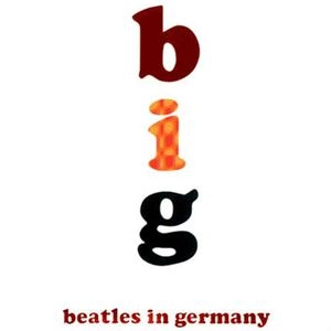 TONY SHERIDAN / トニー・シェリダン / BIG - BEATLES IN GERMANY
