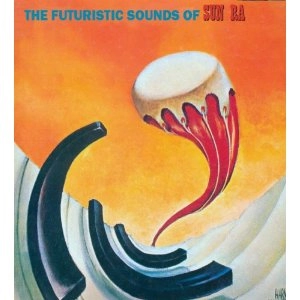 SUN RA (SUN RA ARKESTRA) / サン・ラー / Futuristic Sounds of(LP)