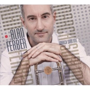 ALAN FERBER / アラン・ファーバー / MARCH SUBLIME