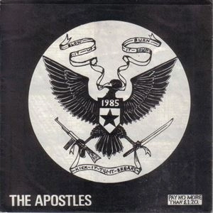 APOSTLES (PUNK from UK) / BLOW IT UP BURN IT DOWN KICK IT TILL IT BREAKS