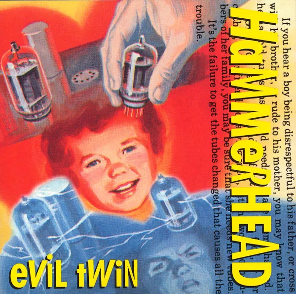 HAMMERHEAD / ハマーヘッド / EVIL TWINS