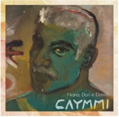 NANA, DORI E DANILO CAYMMI / ファミリア・カイーミ / CAYMMI