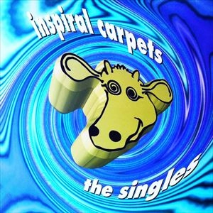 INSPIRAL CARPETS / インスパイラル・カーペッツ / SINGLES