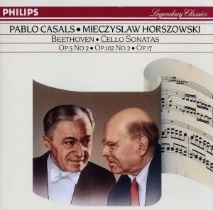 PABLO CASALS / パブロ・カザルス / ベートーヴェン: チェロ･ソナタ第2番、5番、ヘ長調 作品17