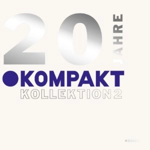 V.A.(CLOSER MUSIK,ARIL BRIKHA,SASCHIENNE...) / 20 JAHRE KOMPAKT/KOLLEKTION 2