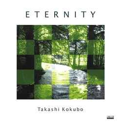 TAKASHI KOKUBO / 小久保隆 / ETERNITY/流の詩［MEG-CD］