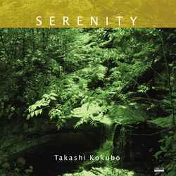 TAKASHI KOKUBO / 小久保隆 / SERENITY/大地の詩［MEG-CD］