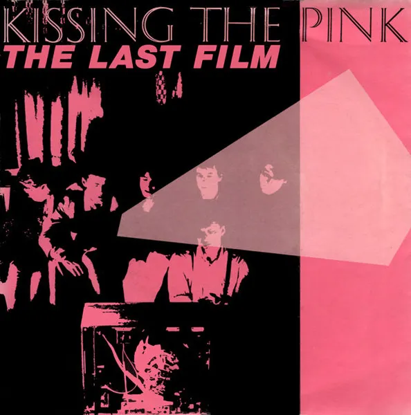 KISSING THE PINK / LAST FILM