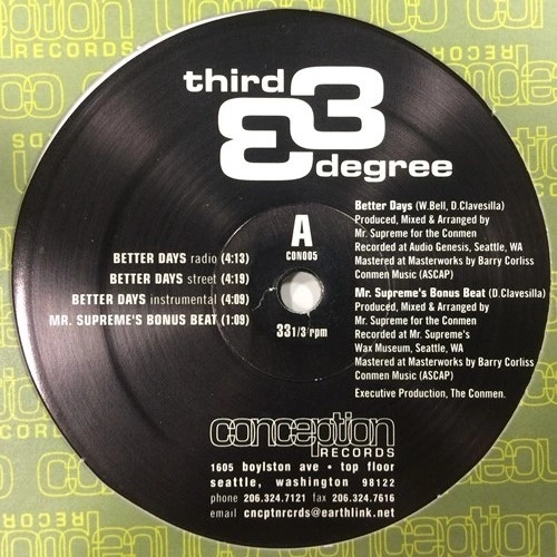 THIRD DEGREE (HIP HOP) / BETTER DAYS / UPRISING