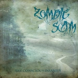 ZOMBIE SAM / SELF CONSCIOUS INSANITY<DIGI>