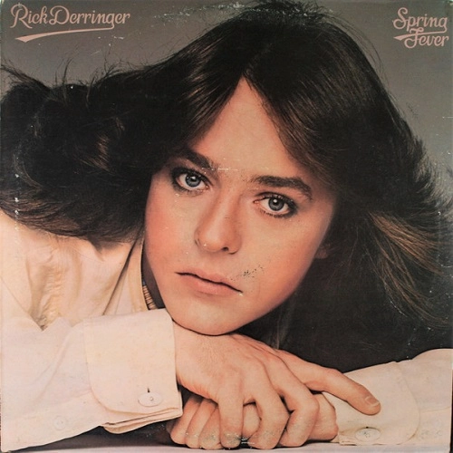 RICK DERRINGER / SPRING FEVER