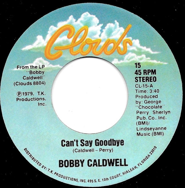 BOBBY CALDWELL / ボビー・コールドウェル / CAN'T SAY GOODBYE