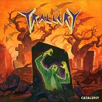 TRALLERY / CATALEPSY