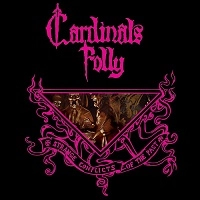 CARDINALS FOLLY  / STRANGE CONFLICTS OF THE PAST