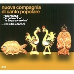 NUOVA COMPAGNIA DI CANTO POPOLARE / ヌオヴァ・コンパニア・ディ・カント・ポポラーレ / CICERENELLA: 3CD