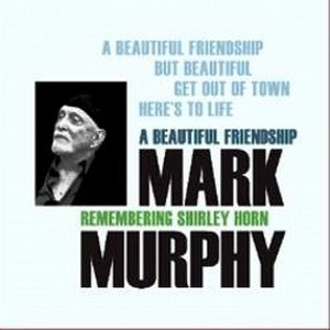MARK MURPHY / マーク・マーフィー / BEATIFUL FRIENDSHIP