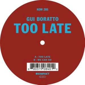 GUI BORATTO / ギ・ボラット / TOO LATE