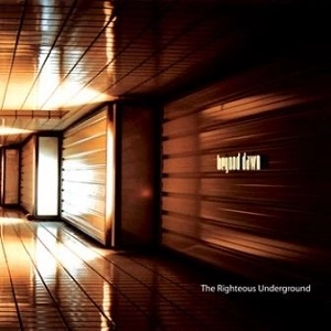 BEYOND DAWN / RIGHTEOUS UNDERGROUND<DIGI>