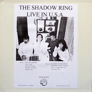 SHADOW RING / シャドウ・リング / LIVE IN U.S.A.