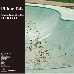 DJ KIYO / PILLOW TALK