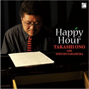TAKASHI ONO / 小野 孝司  / ハッピー･アワー / HAPPY HOUR