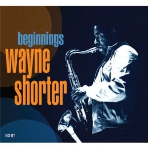 WAYNE SHORTER / ウェイン・ショーター / BEGINNINGS