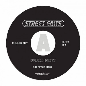 BRUCE IVERY / STREET EDITS VOL.1