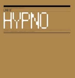 V.A.(ULTRACITY/DISCODROMO/YOURHIGHNESS) / LAND OF HYPNO