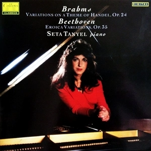 SETA TANYEL / セタ・タニエル  / BRAHMS: VARIATIONS ON A THEME OF HANDEL, OP.24 / BEETHOVEN: EROICA VARIATIONS, OP.35