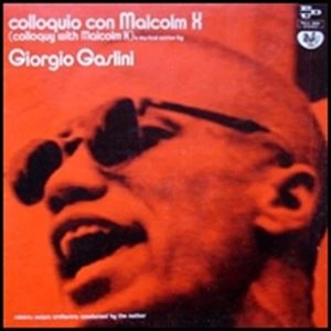 GIORGIO GASLINI / ジョルジォ・ガスリーニ / COLLOQUIO CN MALCOLM X