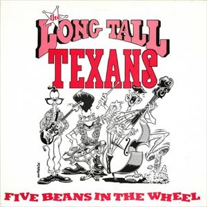 LONG TALL TEXANS / ロング・トール・テキサンズ / 5 BEANS IN THE WHEEL