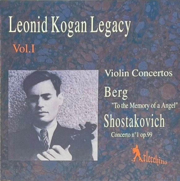 LEONID KOGAN / レオニード・コーガン / BERG,SHOSTAKOVICH:VIOLIN CONCERTOS