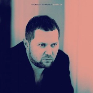 THOMAS SCHUMACHER / トーマス・シューマッハ / STAND UP