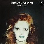 THOMAS DINGER / トマス・ディンガー / F?R MICH - 180g VINYL