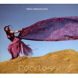 IRINA MIKHAILOVA / イリーナ・ミハイロバ / フィアレス / FEARLESS