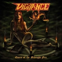 VIGILANCE / ヴィジランス / QUEEN OF THE MIDNIGHT FIRE