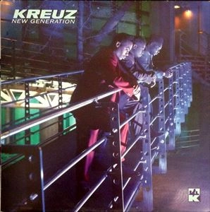 KREUZ / NEW GENERATION