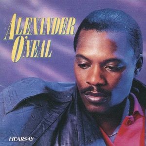 ALEXANDER O'NEAL / アレキサンダー・オニール / ヒアセイ＋５ / HEARSAY +5