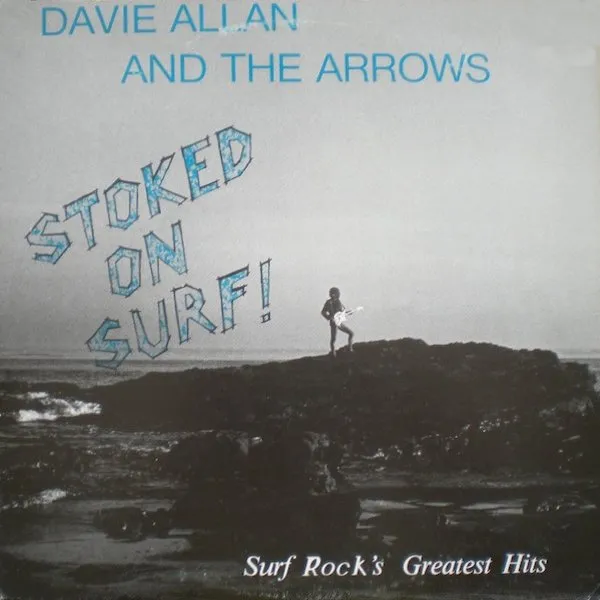 DAVIE ALLAN / STOKED ON SURF