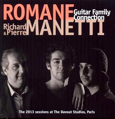 ROMANE, RICHARD ET PIERRE MANETTI / ロマーヌ, リシャール・エ・ピエール・マネッティ / GUITAR FAMILY CONNECTION